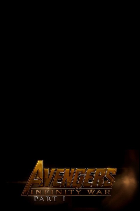 Avengers: Infinity War - Part I
