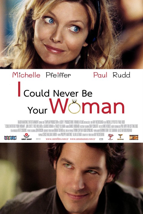 I Could Never Be Your Woman (2007)